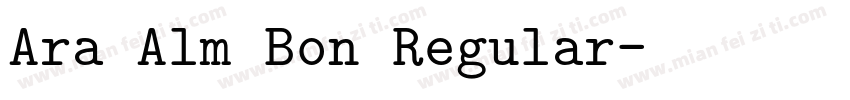 Ara Alm Bon Regular字体转换